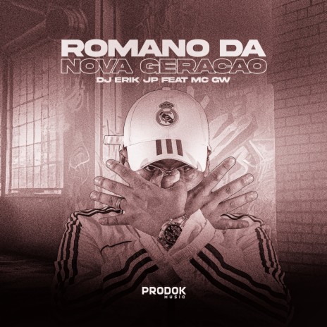 Romano da Nova Geração ft. MC GW | Boomplay Music