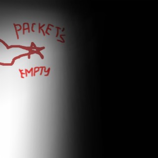 packet's empty