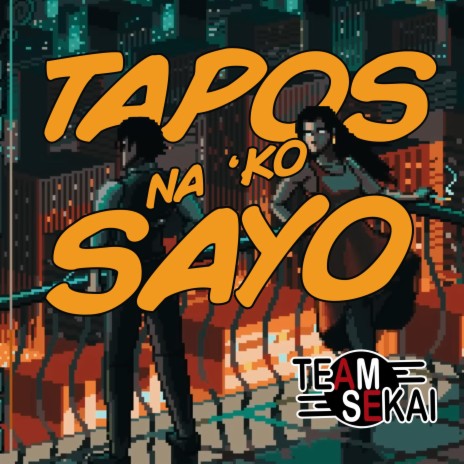 Tapos Na 'Ko Sayo ft. SevenJC, Tyrone, JYSN & Eevez'One | Boomplay Music