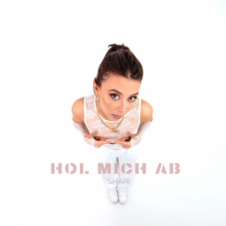 Hol mich ab | Boomplay Music