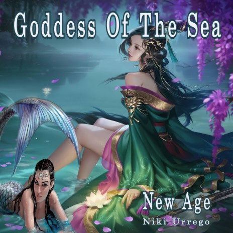 Goddess Of The Sea (New Age) | Boomplay Music