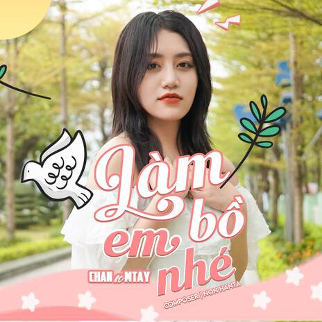 Làm Bồ Em Nhé ft. Mtay | Boomplay Music