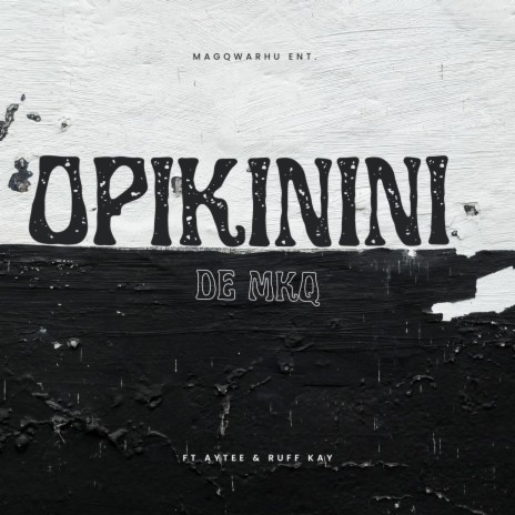 Opikinini ft. Ayteeq & Ruff Kay | Boomplay Music