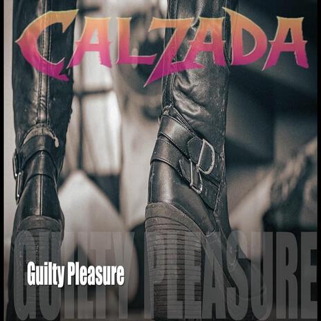 Guilty Pleasure | Boomplay Music