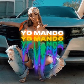 Yo Mando (Freestyle) lyrics | Boomplay Music
