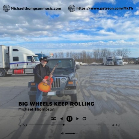 Big Wheels Keep Rolling | Boomplay Music