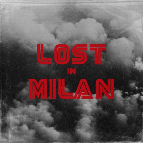 Lost in Milan ft. Dave the Creator, Niki & Mirk | Boomplay Music