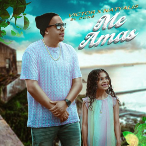 Me Amas ft. Natyalis | Boomplay Music