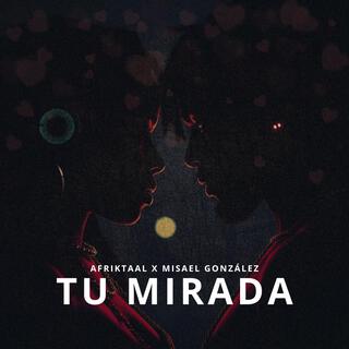 TU MIRADA