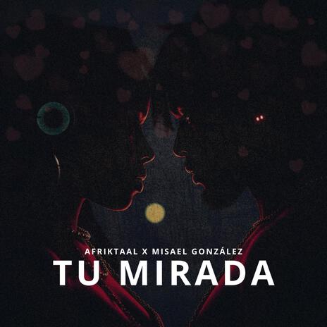 TU MIRADA | Boomplay Music