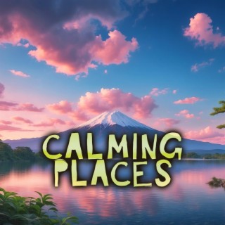 Calming Places