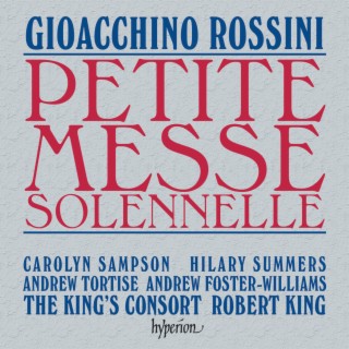 Rossini: Petite messe solennelle