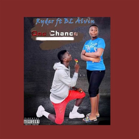 One Chance ft. BL Alvin | Boomplay Music