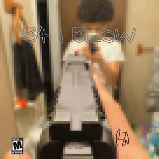 B4 I BLOW