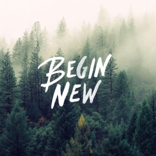 New Begin