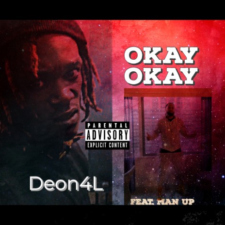 Okay Okay ft. Man Up | Boomplay Music