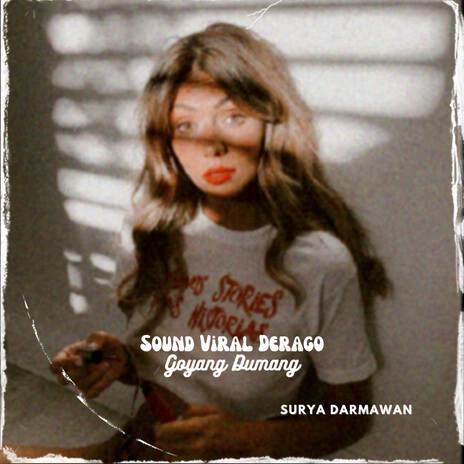 Sound Viral Derago X Goyang Dumang ft. DJ Cukngin | Boomplay Music