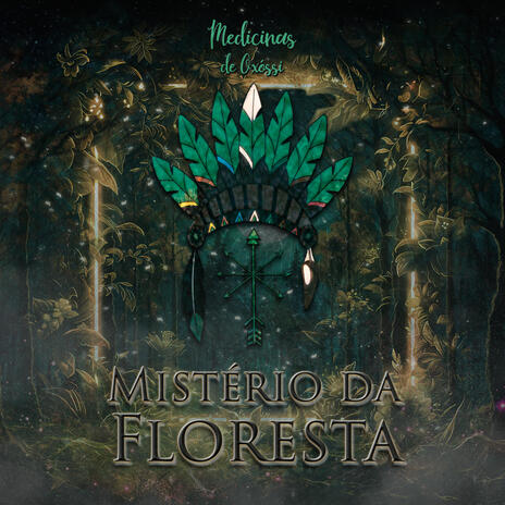 Mistério da Floresta | Boomplay Music