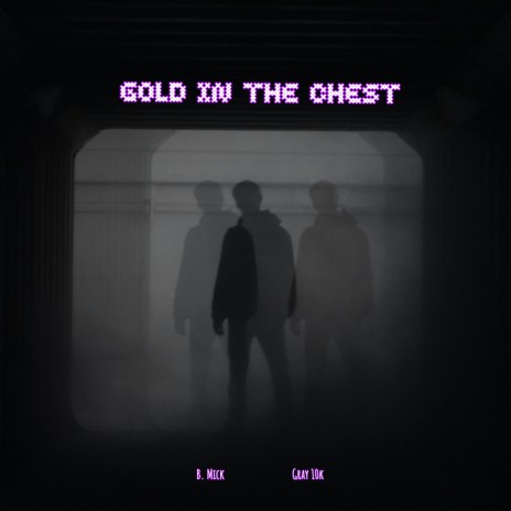 Gold In The Chest | Boomplay Music