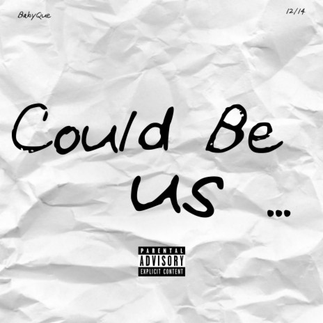 Could Be Us... | Boomplay Music