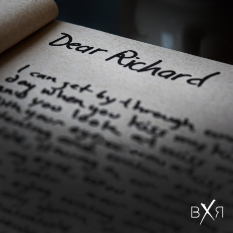 Dear Richard | Boomplay Music