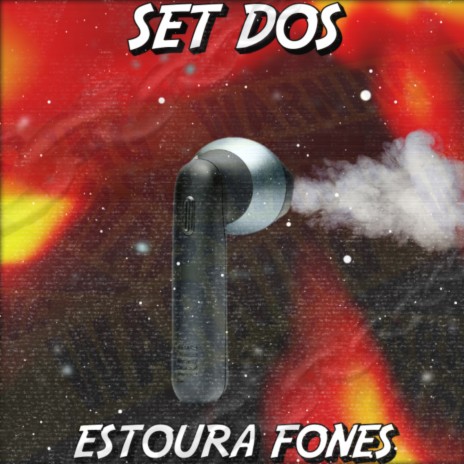 SET DOS ESTOURA FONES ft. DJ BRONKS CN & DJ Santosmec | Boomplay Music