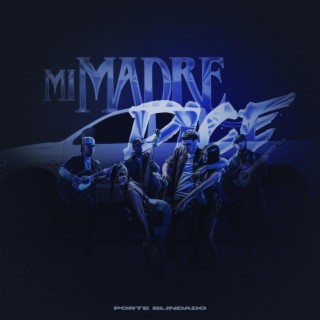 Mi Madre Dice lyrics | Boomplay Music