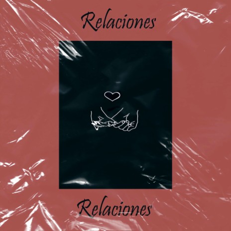 Relaciones | Boomplay Music