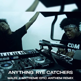 Anything (Maze x Mxtreme Epic Anthem Remix)