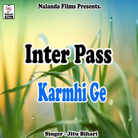 Inter Pass Karmhi Ge | Boomplay Music