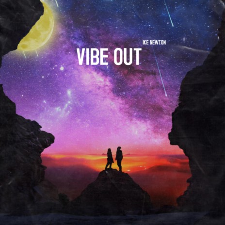 Vibe Out | Boomplay Music