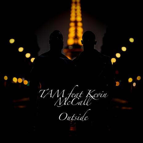 Outside ft. Kevin McCall | Boomplay Music