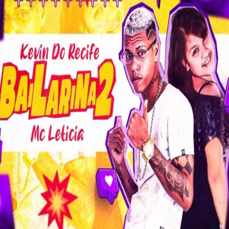 Bailarina 2 ft. Mc Leticia | Boomplay Music