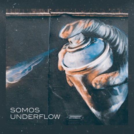 Somos Underflow | Boomplay Music