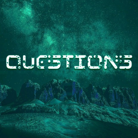 Questions | Boomplay Music