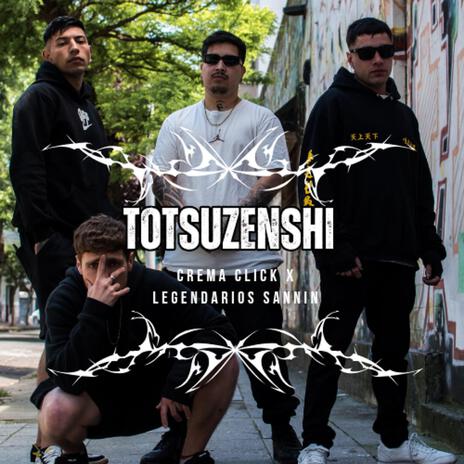 Totsuzenshi ft. Legendarios Sannin & Cerberus96