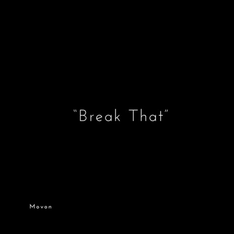Break That