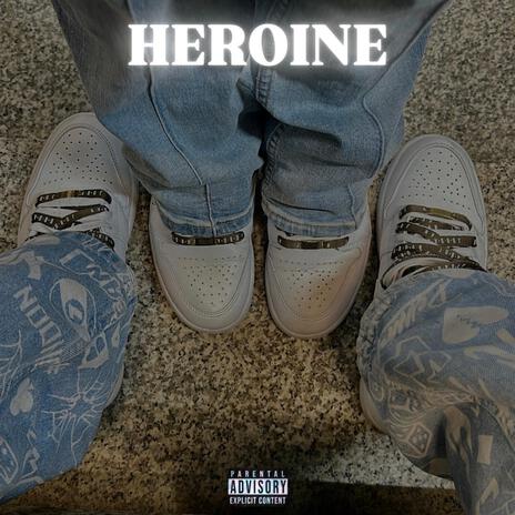 HEROINE | Boomplay Music