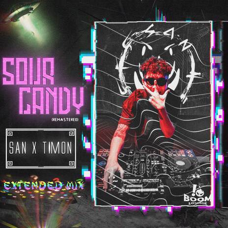 Sour Candy (Extended Mix) | Boomplay Music