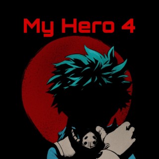 My Hero 4