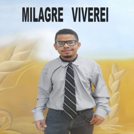 Milagre Viverei | Boomplay Music