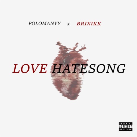 Love HateSong ft. brixikk