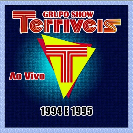 I live my life for you - GRUPO SHOW TERRÍVEIS | Boomplay Music