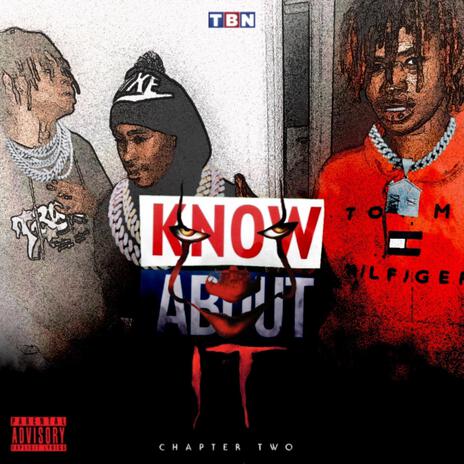 Know About It ft. TBN2x & TBNBand0