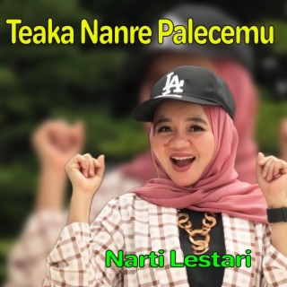 Teaka Nanre Palecemu