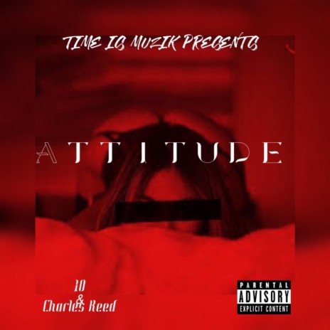 Attitude ft. Charles Reed | Boomplay Music