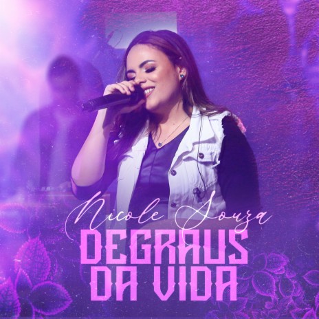 Degraus da Vida | Boomplay Music