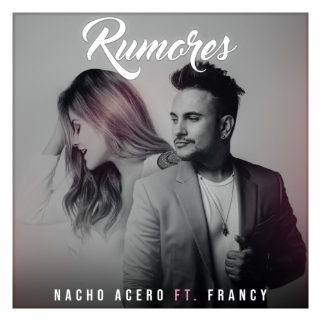 Rumores ft. Francy | Boomplay Music