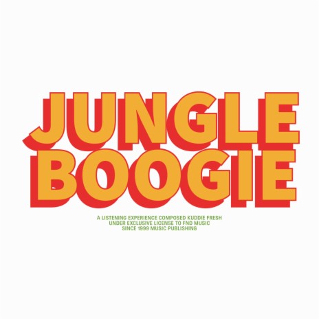 Jungle Boogie | Boomplay Music
