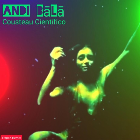Cousteau Científico (Trance Remix)